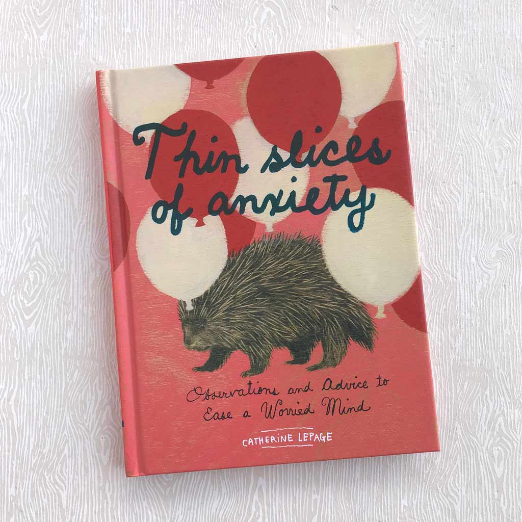 Thin slices of anxiety by Catherine Lepage